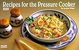Recipes for the Pressure Cooker (Nitty Gritty Cookbooks) (Nitty Gritty Cookbooks)