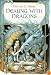 Dealing with Dragons: The Enchanted Forest Chronicles, Book One