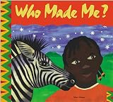Who Made Me?