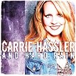 Carrie Hassler & Hard Rain
