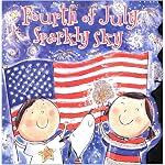 Fourth of July, Sparkly Sky (Sparkle 'n' Twinkle) book cover