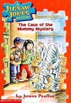 Jigsaw Jones Mystery #6: The Case of the Mummy Mystery