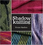 Shadow Knitting