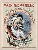 Wonderworker: The True Story of How Saint Nicholas Became Santa Claus