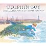 Dolphin Boy by Michael Morpurgo