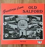 Greetings from old Salford : a pictorial journey through old Salford's past