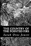 The Country of the Pointed Firs
