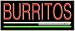 Burritos Neon Sign (13H x 32L x 3D)
