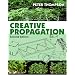 Creative Propagation
