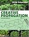Creative Propagation