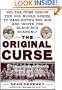 The Original Curse: Did the Cubs Throw the 1918 World Series to Babe Ruth's Red Sox and Incite the Black Sox Scandal?