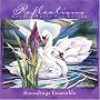Reflections: Gentle Music for Loving