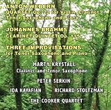 Marty Krystall / Peter Serkin - Anton Webern Quartet Op.22, Johannes Brahms Clarinet Quintet, Three Improvisations for Tenor Saxophone and Piano