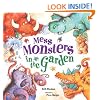 Mess Monsters in the Garden