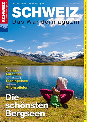 Die schönsten Bergseen: Wandermagazin SCHWEIZ 9_2015 (German Edition)