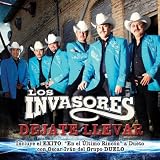 Los Invasores De Nuevo Leon Dejate Llevar