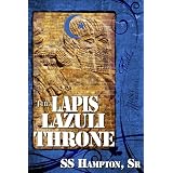 The Lapis Lazuli Throne ~ SS Hampton Sr