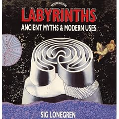 Labyrinths: Ancient Myths and Modern Uses