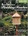 The Complete Guide to Finishing Touches for Yards & Gardens (Black & Decker Outdoor Home)