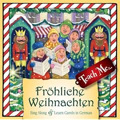 Teach Me... Fr�hliche Weihnachten: Sing Along and Learn Carols in German