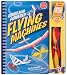 Rubber Band Powered Flying Machines (Klutz S.)