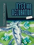 Dyes and decoration