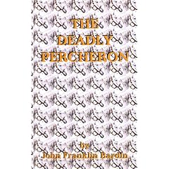 The Deadly Percheron (Missing Mystery, #7)