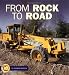 From Rock to Road (Start to Finish)