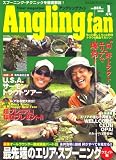 Angling Fan (アングリング ファン) 2009年 01月号 [雑誌]の画像