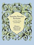 Sonatas, Rondos, Fantasies and Other Works for Solo Piano