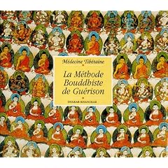 Methode bouddhiste de gu�rison (la)
