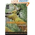 Forest Canopies, Second Edition (Physiological Ecology) by  Margaret D. Lowman and H. Bruce Rinker