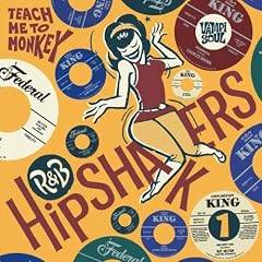 R&B Hipshakers Vol.1