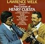 Lawrence Welk Presents the Clarinet of Henry Cuesta