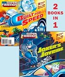 Joker's Joyride/Built for Speed (DC Super Friends) (Deluxe Pictureback)