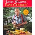 Justin Wilson's Easy Cookin': 150 Rib-Tickling Recipes for Good Eating (Pbs Series)