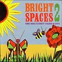 Bright Spaces, Vol. 2