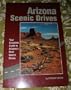 Arizona scenic drives (A Falcon guide)