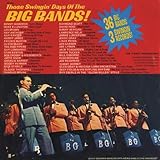 Those Swingin` Days Of The Big Bands: 36 Big Bands On 3 Swingin` Records! [3 Vinyl LP Set]