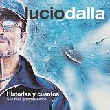Historias y Cuentos: Sus Mas Grandes Exitos