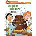 Les petits m�tiers d'Ugo et Liza, Tome 46 : Ugo et Liza cuisiniers