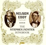 Nelson Eddy Sings the Stephen Foster Songbook