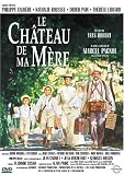 Le chateau de ma mere