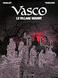 Acheter le livre Vasco, Tome 24 : Le village maudit