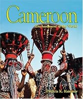 Cameroon (Enchantment of the World. Second Series)
