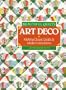 Beautiful Quilts: Art Deco: Making Classic Quilts & Modern Variations