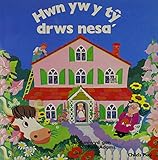 Hwn yw y tŷ drws nesa'