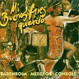 Mi Buenos Aires querido (Musik aus Argentinien) Tangos Among Friends