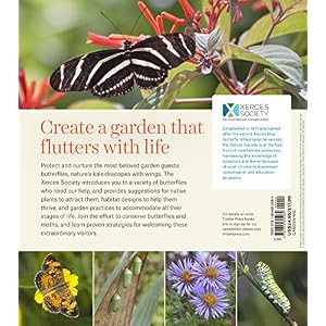 Gardening for Butterflies: How You Can Attract and Protect Beautiful, Beneficial Insects