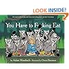 You Have to F*****g Eat